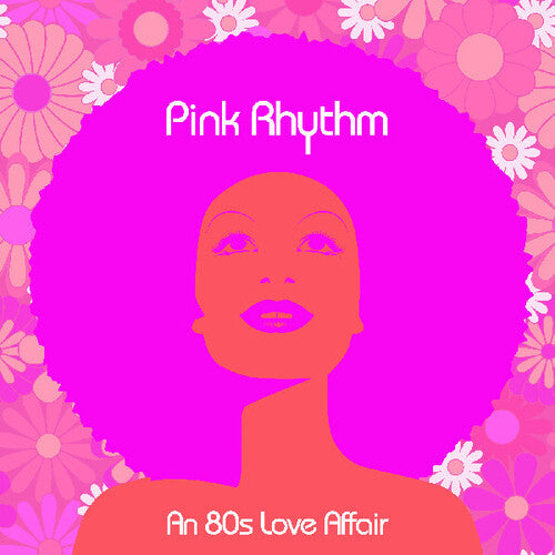 Pink Rhythm: An 80s Love Affair