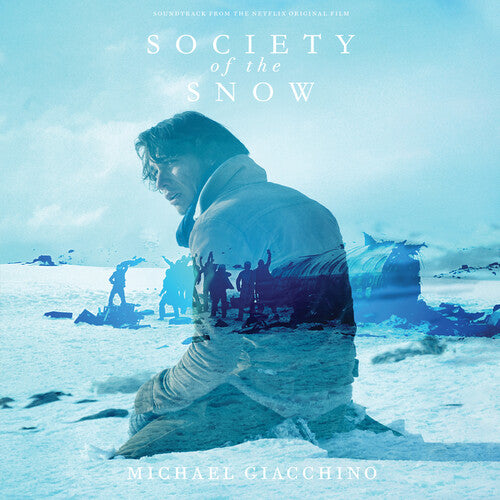 Giacchino, Michael: Society Of The Snow (Original Soundtrack)