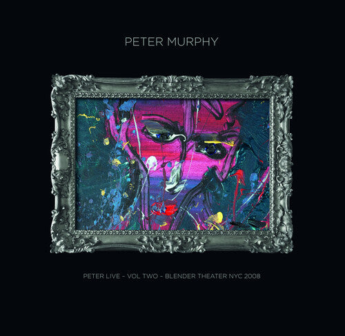 Murphy, Peter: Peter Live, Vol. 2: Blender Theatre NYC 2008