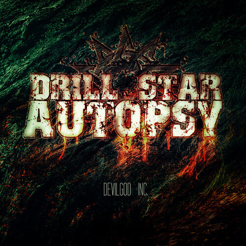 Drill Star Autopsy: Devilgod Inc