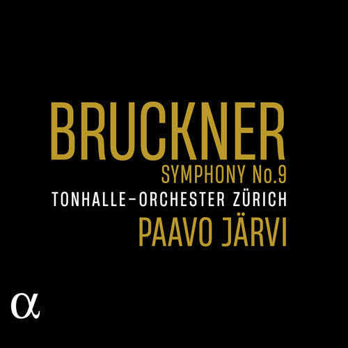 Bruckner / Tonhalle-Orchester Zurich: Bruckner: Symphony No. 9