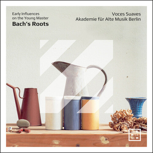 Akademie Fur Alte Musik Berlin / Voces Suaves: Bach's Roots - Early Influences on the Young Master