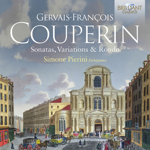 Couperin / Pierini: G.F. Couperin: Sonatas, Variations, & Rondos for fortepiano