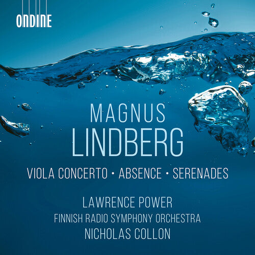 Lindberg / Power / Finnish Radio Symphony Orch: Lindberg: Viola Concerto; Absence; Serenades