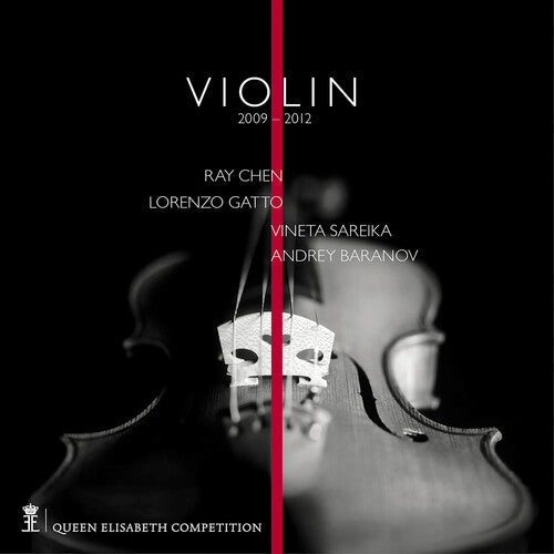 Baranov / Sareika / Gatto: Queen Elisabeth Competition - Violin 2009 & 2012