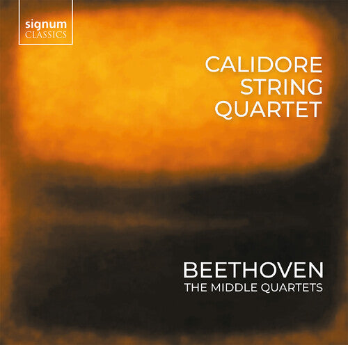 Beethoven, L.V. / Calidore Quartet: Beethoven: Quartets, Vol. 2 - Middle String Quartets