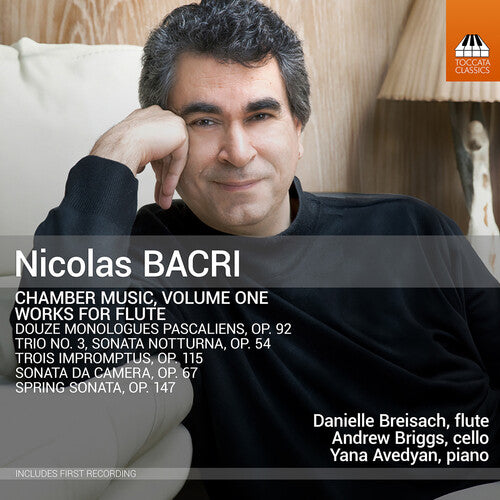 Bacri / Breisach / Avedyan: Bacri: Chamber Music, Vol. 1 - Works for Flute