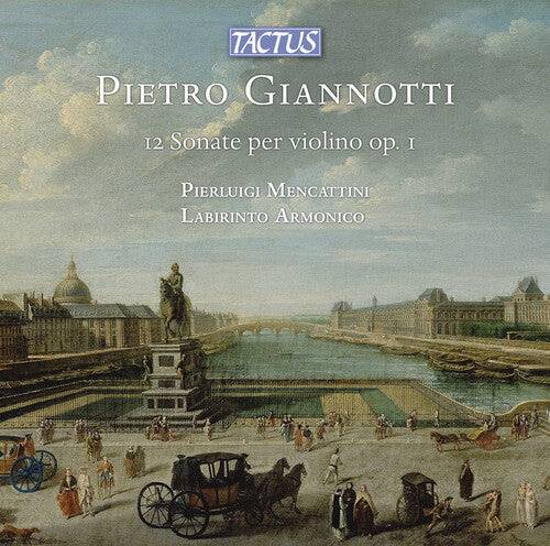 Giannotti / Armonico / Mencattini: Giannotti: 12 Sonate per Violino solo, Op. 1