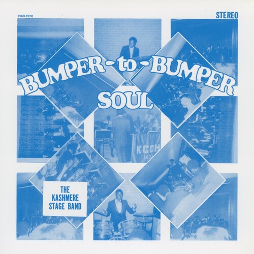 Kashmere Stage Band: Bumper To Bumper Soul