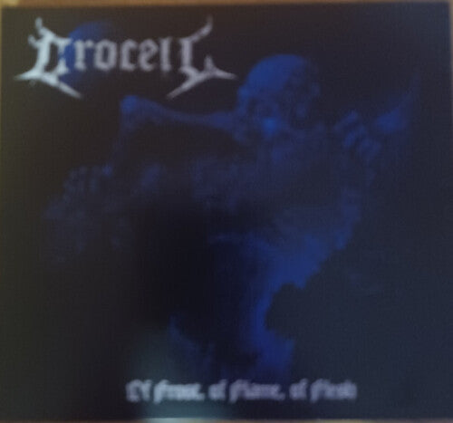 Crocell: Of Frost Of Flame Of Flesh