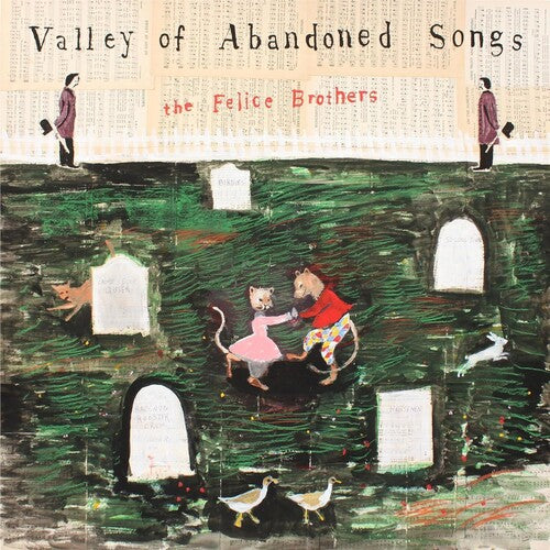 Felice Brothers: Valley Of Abandoned Songs