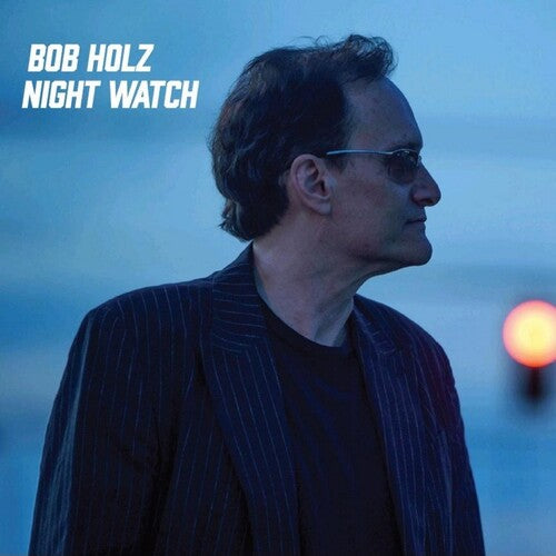 Holz, Bob: Night Watch