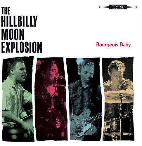 Hillbilly Moon Explosion: Bourgeois Baby