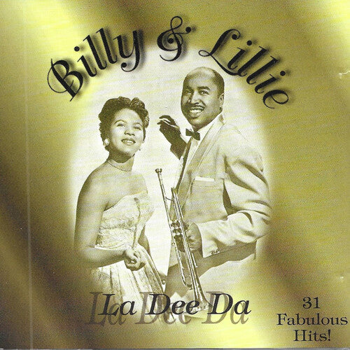 Billy & Lillie: La Dee Dah: 31 Fabulous Hits