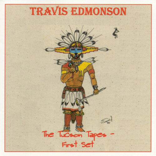 Edmonson, Travis: Tucson Tapes: First Set