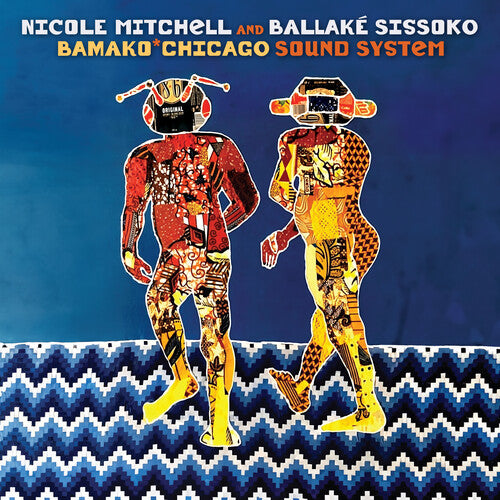 Mitchell, Nicole & Sissoko, Ballake: Bamako Chicago Sound System