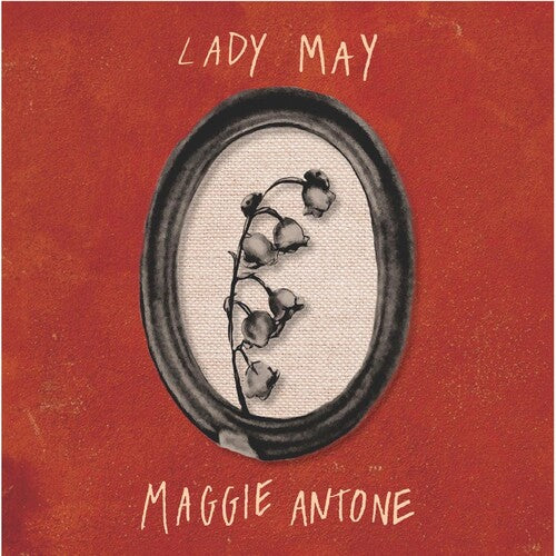 Antone, Maggie: Lady May