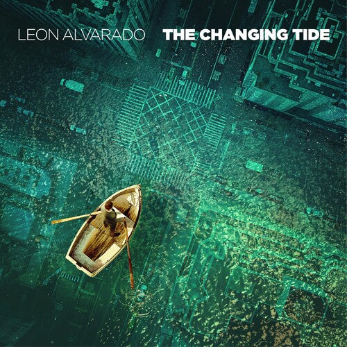 Alvarado, Leon: The Changing Tide