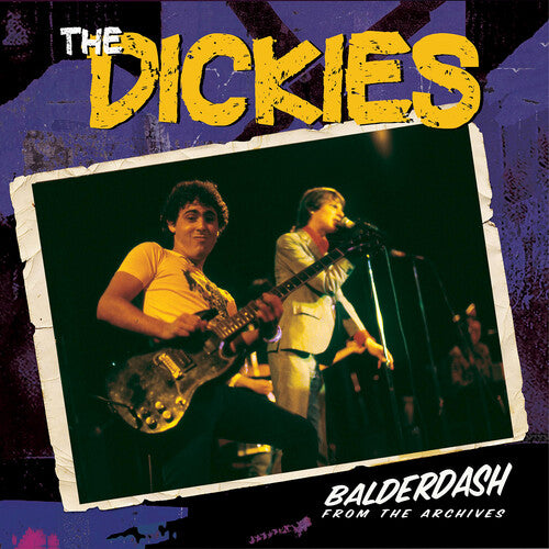 Dickies: Balderdash From the Archives