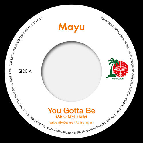 Mayu: You Gotta Be (Slow Night Mix) / Eh Eh (Nothing Else I Can Say) (Lovers