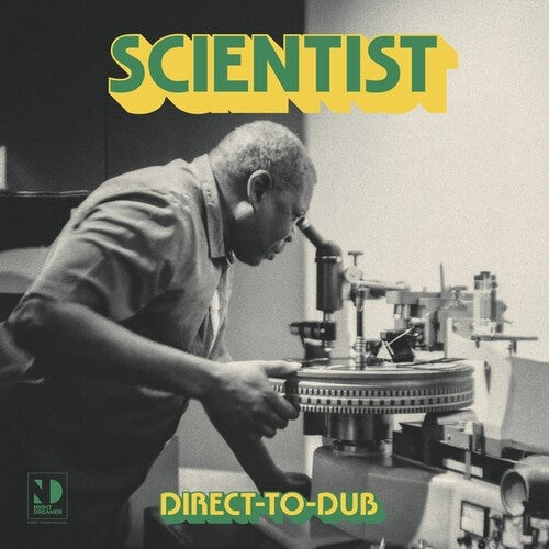 Scientist: Direct-To-Dub