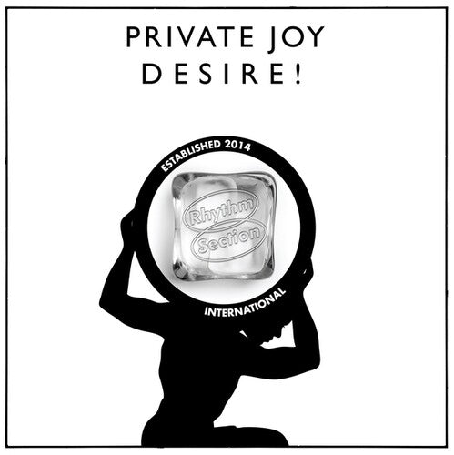 Private Joy: Desire!