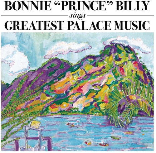 Bonnie Prince Billy: Sings Greatest Palace Music