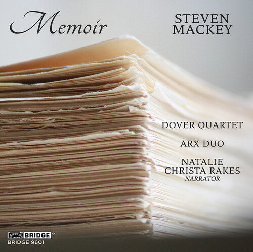 Mackey / Rakes / Dover Quartet: Mackey: Memoir