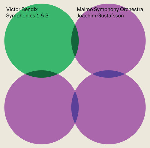 Bendix / Malmo Symphony Orchestra: Bendix: Symphonies Nos. 1 & 3