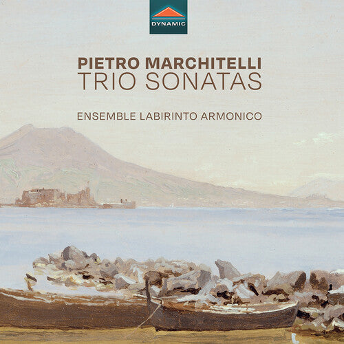 Marchitelli / Ensemble Labirinto Armonico: Marchitelli: Trio Sonatas