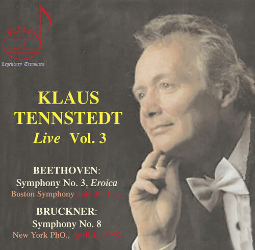 Beethoven, L.V. / Bruckner / New York Philharmonic: Klaus Tennstedt Live, Vol. 3