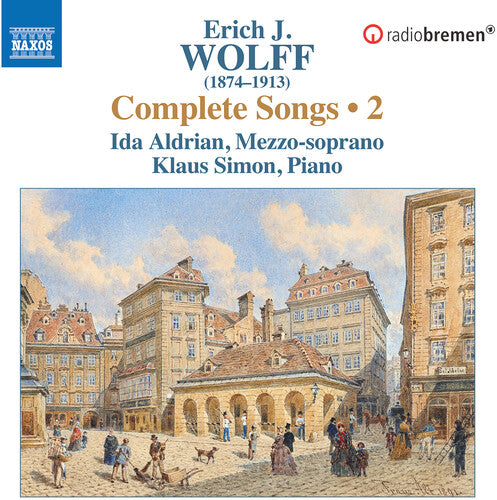 Wolff / Simon / Aldrian: Wolff: Complete Songs, Vol. 2