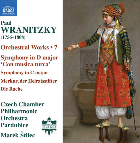 Wranitzky / Czech Chamber Philharmonic Orchestra: Wranitzky: Orchestral Works, Vol. 7