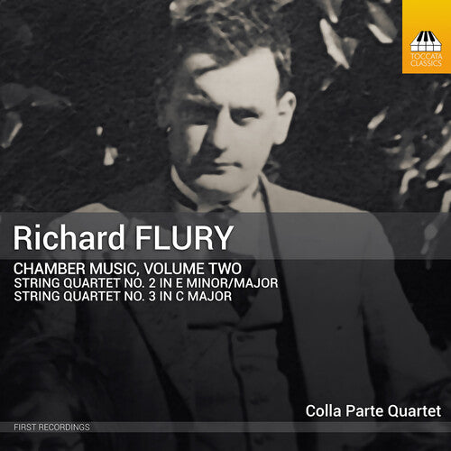 Flury / Colla Parte Quartet: Flury: Chamber Music, Vol. 2