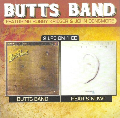 Butts Band (Krieger, Robby / Densmore, John): Butts Band-Hear And Now!