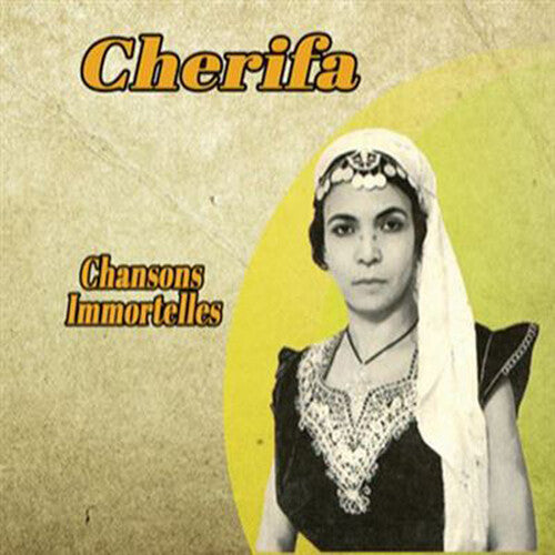 Cherifa: Chansons Immortelles