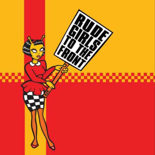 Rude Girls to the Front / Various: Rude Girls To The Front  (Various Artists)