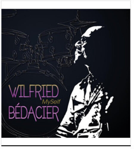 Bedacier, Wilfried: Myself