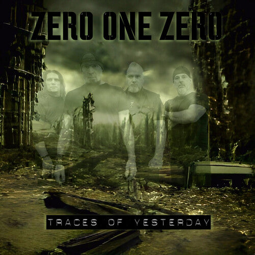 Zero One Zero: Traces Of Yesterday