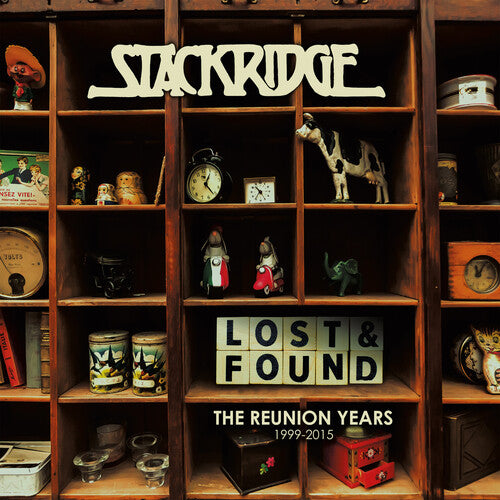 Stackridge: Lost And Found: The Reunion Years 1999-2015