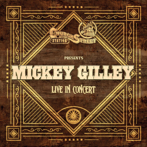 Gilley, Mickey: Live at Church Street Station