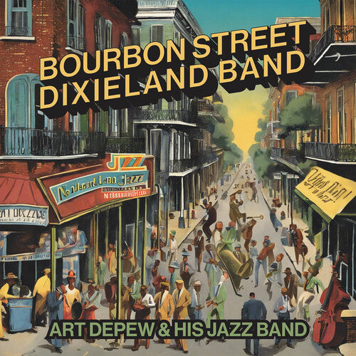 Depew, Art & His Jazz Band: Bourbon Street Dixieland Band