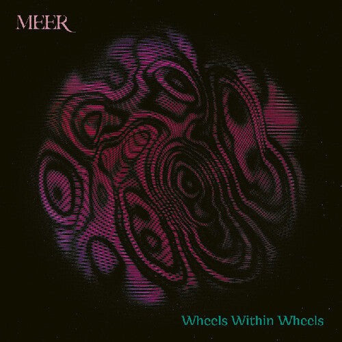 Meer: Wheels Within Wheels