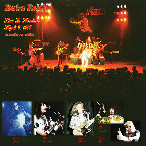 Babe Ruth: Live in Montreal - April 9, 1975