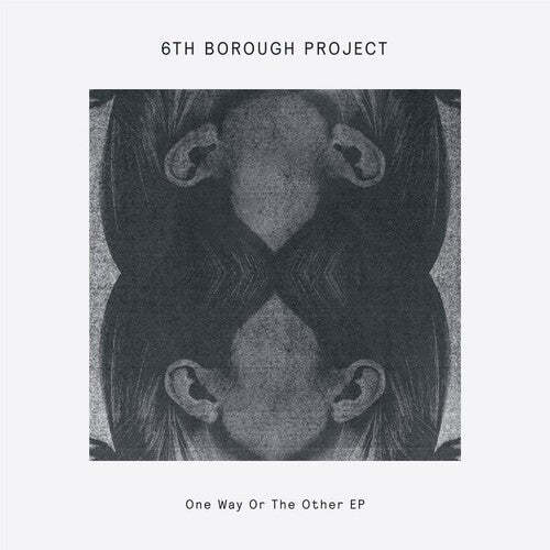 6th Borough Project: One Way Or The Other