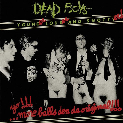 Dead Boys: Younger, Louder and Snottyer - White