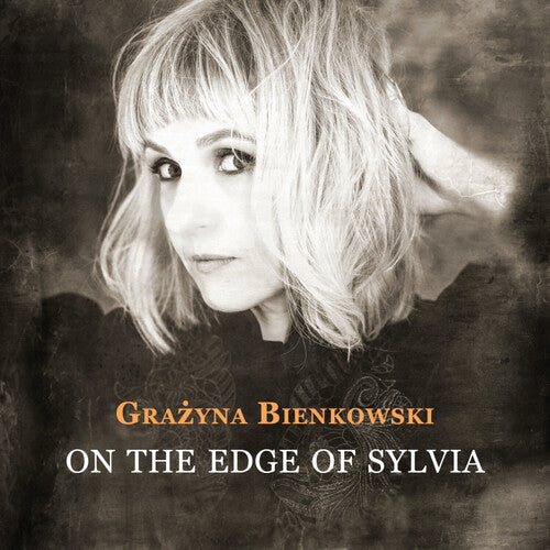 Bienkowski, Grazyna: On the Edge of Sylvia