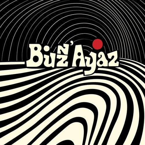 Buzz' Ayaz: Buzz' Ayaz