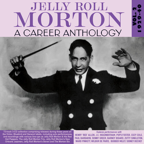 Morton, Jelly Roll: A Career Anthology Vol. 2 1929-40