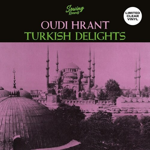 Hrant, Oudi: Turkish Delight